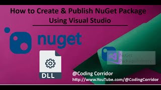 How to Create and Publish a NuGet Package Using Visual Studio
