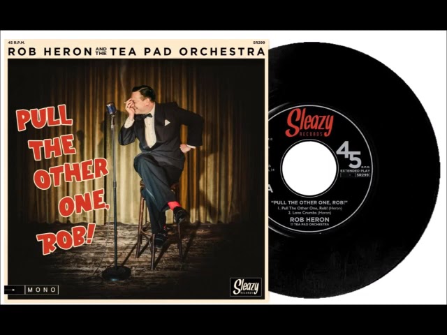 Watch Rob Heron and the Tea Pad Orchestra - Pull The Other One Rob on YouTube Watch Rob Heron and the Tea Pad Orchestra - Pull The Other One Rob on YouTube
