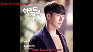 Yoon Hyun Sang - Embrace (Türkçe Altyazılı) [Hyde, Jekyll, Me OST]