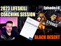 2023 lifeskill coaching session  episode 8  black desert online