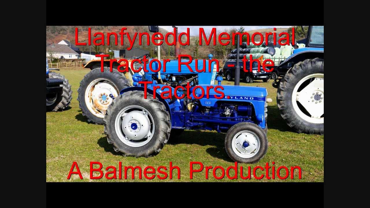 Llanfynydd Memorial Tractor Run (2) The Tractors. YouTube