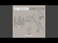 Funkystein euphoreal