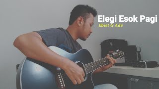 Elegi Esok Pagi - Ebiet G. Ade (Fingerstyle cover)