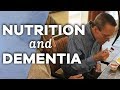 The Importance of Nutrition and Signs of Malnutrition in Persons with Dementia