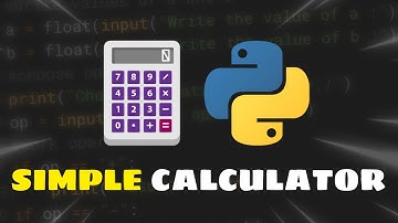 HOW TO MAKE SIMPLE CALCULATOR USING PYTHON (For Beginners).