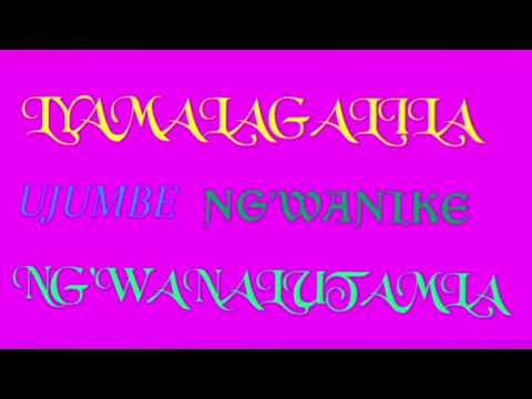 LYAMALAGALILA UJUMBE NG WANIKE NG WANA LUTAMLA