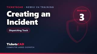Creating an Incident — The Fast Keyboard Workflow | TicketsCAD Training Module 3
