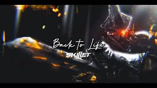 Skillet - Back to Life (Sub Español)
