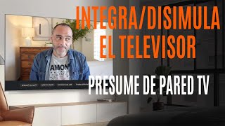 📺Decora la Pared TV y presume de pared | Abel de González