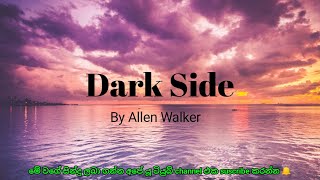 Dark Side by Allen Walker A&A lyrics Studio