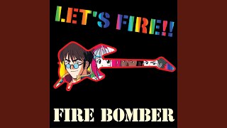 Video thumbnail of "FIRE BOMBER - HOLY LONELY LIGHT"