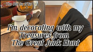I’m decorating with my treasures from The Great Junk Hunt / Antiques Primitives AND more 😄