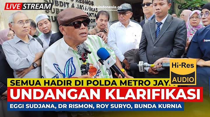 🔴 Semua Hadir di Polda Metro❗️Eggi Sudjana, Dr Rismon, Roy Suryo Penuhi Undangan Klarifikasi❗️