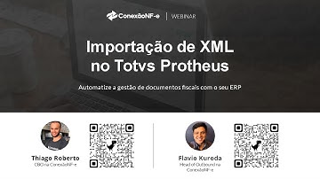 Webinar ConexãoNF-e: Importação automática de XML no TOTVS Protheus 17/10