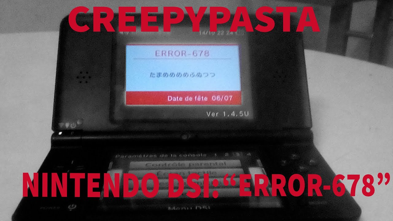 creepypasta-nintendo-ds-error-678-youtube