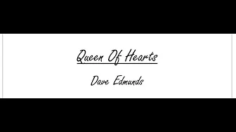 Queen Of Hearts - Dave Edmunds Cover Queen Of Hearts - Dave Edmunds Cover