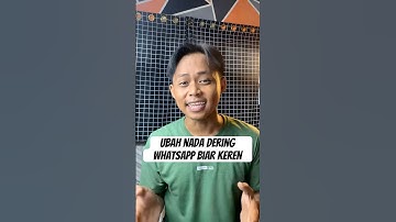 Kalian harus tau ini, Cara ubah nada dering WhatsApp biar keren. #caragadget#nadaderingwhatsapp