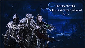 Elder Scrolls Online ~ Part 1 - Creating a Character