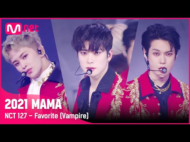 [2021 MAMA] NCT 127 - Favorite (Vampire) | Mnet 211211 방송 class=