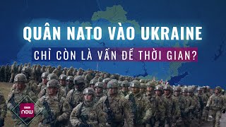 Mỹ Nato Dồn Dập Viện Trợ Việc Đưa Quân Vào Ukraine Có Phải Chỉ Còn Là Vấn Đề Thời Gian? Vtc Now