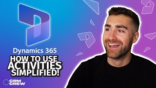 Are YOU Using Activities Like This in Dynamics 365?
