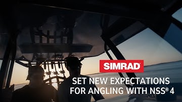 Simrad® NSS® 4 | Set New Expectations for Angling | Never Settle