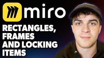 Rectangles, Frames and Locking Items in Your Miro Board [2025 Full Guide]