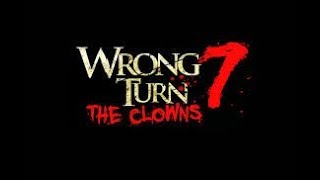 Wrong Turn 7 | The Clowns | Trailer  | Thriller Movie HD