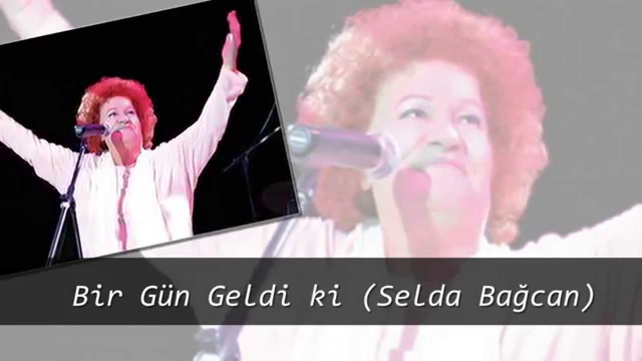 Selda Bagcan Bir Gun Geldi Ki Ogula Agit Youtube