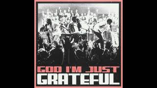 God I'm Just Grateful | Elevation Worship | Drumless Track