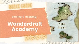 Wonderdraft Academy - Scaling and Resizing