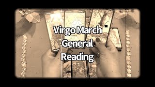 Virgo March General Reading - Doors Open For You In Love And Career!