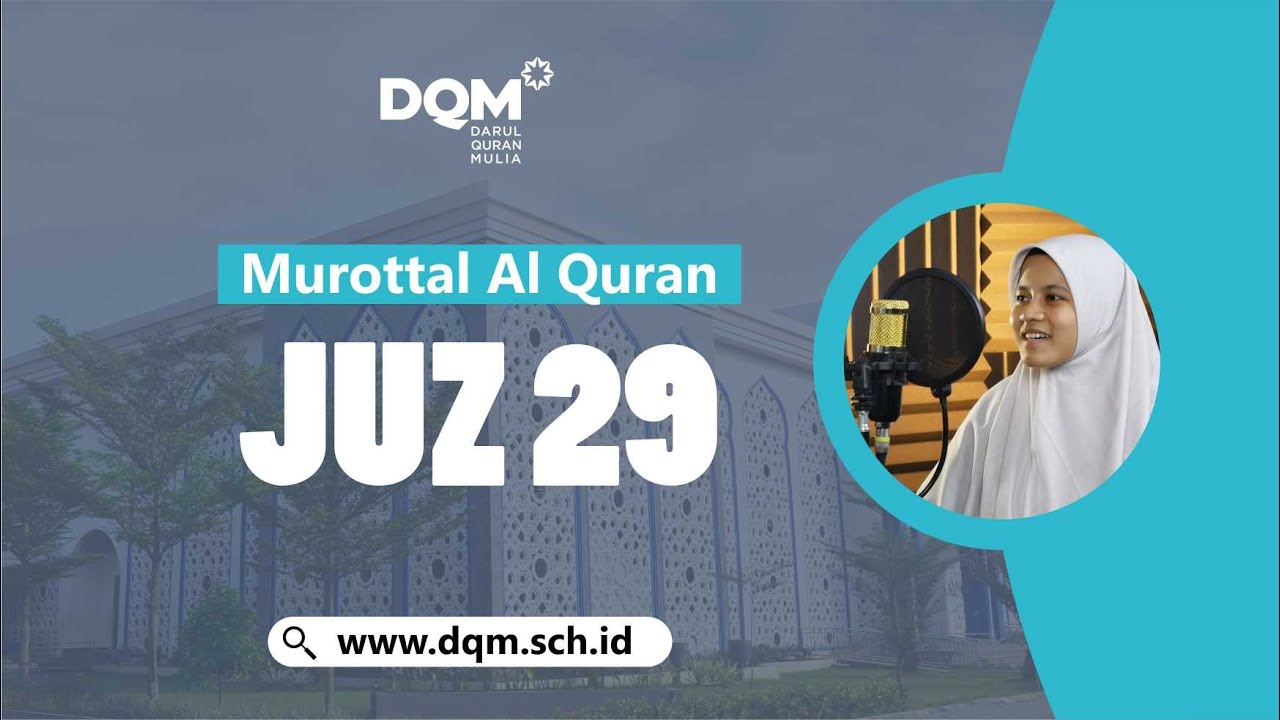 MUROTTAL JUZ 29 | SANTRI DARUL QURAN MULIA
