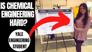 Is CHEMICAL ENGINEERING HARD? - YALE Engineer PhD student explains