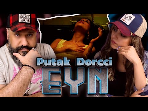 PutaK EYN Ft Dorcci Reaction ری اکشن پوتک و دورچی