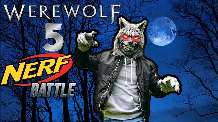 Werewolf Sneak Attack 5!! Nerf War!! S1E5