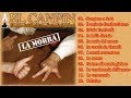 EL CANFIN - La Morra (ALBUM COMPLETO)