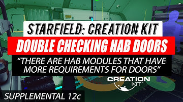 #Starfield Creation Kit Supplemental 12c - Double Checking Hab Doors (Customizing Nova Habs)