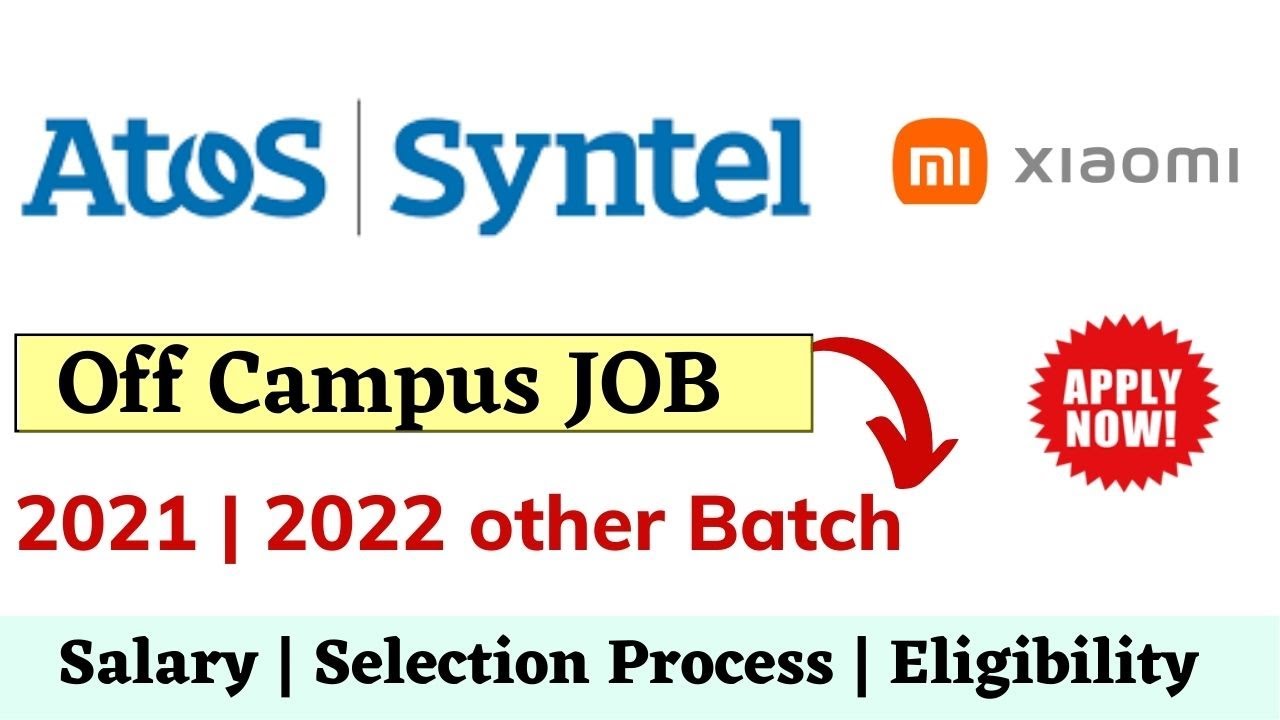 Atos Syntel Off Campus Drive 2022 | 2021 Batch - Atos Syntel Recruitment Process 2022 | jobs in atos