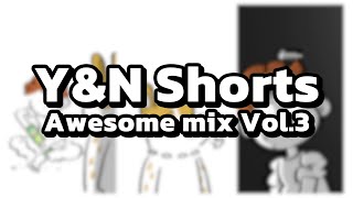 Y&N Shorts Awesome mix Vol.3