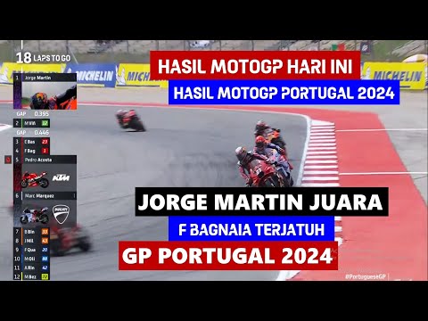 Hasil MotoGP Portugal Hari ini: Jorje Martin Juara, F Bagnaia Crash | Hasil Motogp 2024 Hari ini