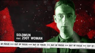 Video thumbnail of "Solomun feat. Zoot Woman - Out Of Focus (Official Audio)"