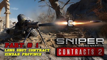 Sniper Ghost Warrior Contracts 2 (LONG SHOT CONTRACT ZINDAH PROVINCE) PART-1