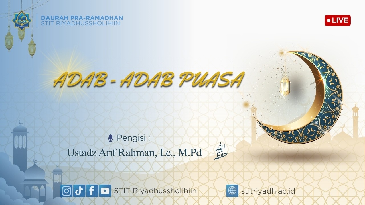 4 | ADAB-ADAB PUASA  | DAURAH PRA-RAMADHAN STIT RIYADHUSSHOLIHIIN