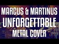 Marcus  martinus  unforgettable metal cover