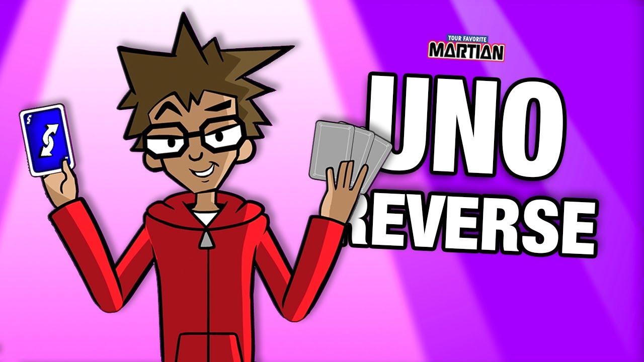 Your Favorite Martian - Uno Reverse (Feat. Cartoon Wax) - Youtube