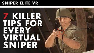 Sniper Elite VR | Killer Tips for ALL VR Snipers! screenshot 4