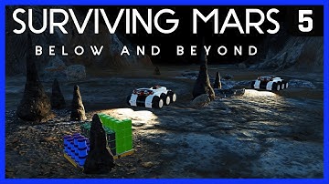 GOING UNDERGROUND! ► Surviving Mars BELOW AND BEYOND Ep 5