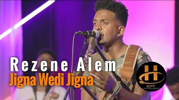 Rezene Alem - Jigna Wedi Jigna - Nay Wedi Sheqa | Eritrean Music 2022 (Official Video)
