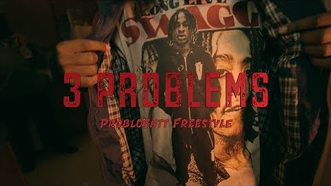 3 Problems - ProbloShtt Freestyle (Official Video) Shot By @bluntlung